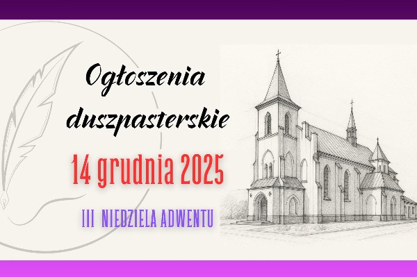 3 Niedziela Adwentu - 14.12.2025
